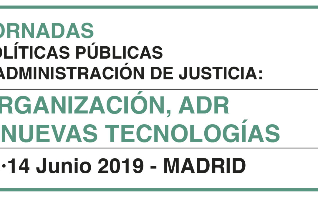 Próximas jornadas sobre políticas públicas y administración de justicia 2019